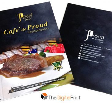 ผลงานพิมพ์ เมนูอาหาร The Proud Premium Steak / เมนูอาหาร Cafe’de Proud