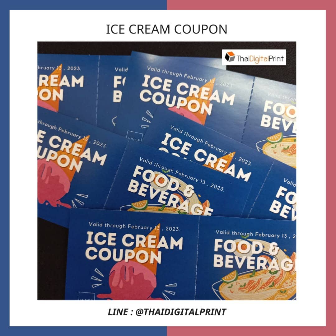 ผลงานพิมพ์ "ICE CREAM COUPON" - โรงพิมพ์ด่วน ThaiDigitalPrint